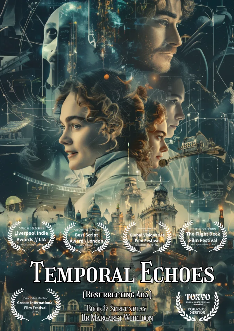Temporal Echoes (Resurrecting Ada) poster: Ada Lovelace and Lord Byron above a glowing city, with festival laurels. Book & screenplay by Dr Margaret Wheldon